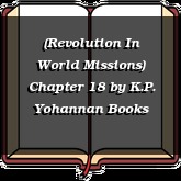 (Revolution In World Missions) Chapter 18
