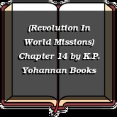 (Revolution In World Missions) Chapter 14