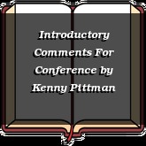 Introductory Comments For Conference