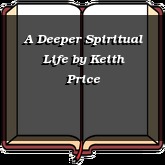 A Deeper Spiritual Life