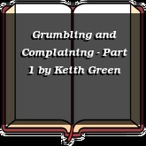 Grumbling and Complaining - Part 1