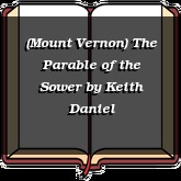 (Mount Vernon) The Parable of the Sower