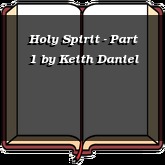 Holy Spirit - Part 1