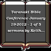Taranaki Bible Conference January 19-2012 - 1 of 5 sermons