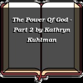 The Power Of God - Part 2