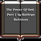The Power Of God - Part 1