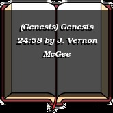 (Genesis) Genesis 24:58