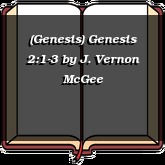 (Genesis) Genesis 2:1-3