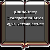 (Guidelines) Transformed Lives