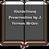 (Guidelines) Preservation