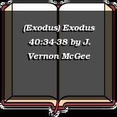 (Exodus) Exodus 40:34-38