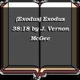 (Exodus) Exodus 38:18
