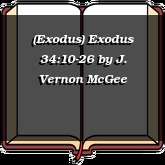 (Exodus) Exodus 34:10-26