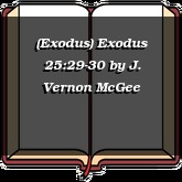 (Exodus) Exodus 25:29-30