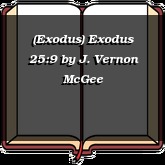 (Exodus) Exodus 25:9