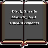 Disciplines to Maturity