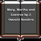 Mary, Martha and Lazarus