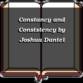 Constancy and Consistency