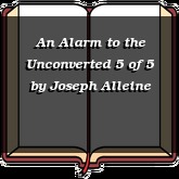 An Alarm to the Unconverted 5 of 5