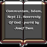 Communism, Islam, Sept 11, Soverenty Of God - part4