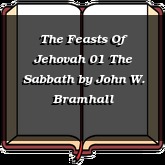 The Feasts Of Jehovah 01 The Sabbath
