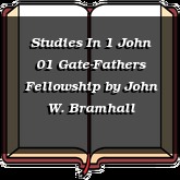Studies In 1 John 01 Gate-Fathers Fellowship