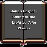 John's Gospel - Living in the Light