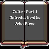 Tulip - Part 1 (Introduction)