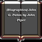 (Biographies) John G. Paton