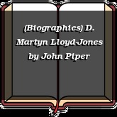 (Biographies) D. Martyn Lloyd-Jones