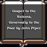 Gospel to the Nations, Generosity to the Poor