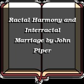 Racial Harmony and Interracial Marriage