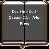 Desiring God - Lesson 1