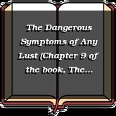 The Dangerous Symptoms of Any Lust (Chapter 9 of the book, The Mortification of Sin)