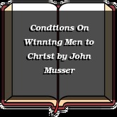 Condtions On Winning Men to Christ