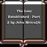 The Law Established - Part 2