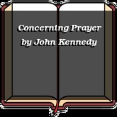 Concerning Prayer
