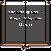 The Man of God - 1 Kings 13
