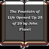 The Fountain of Life Opened Up 25 of 29