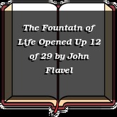 The Fountain of Life Opened Up 12 of 29