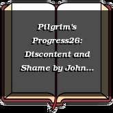 Pilgrim's Progress26: Discontent and Shame