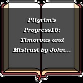 Pilgrim's Progress15: Timorous and Mistrust