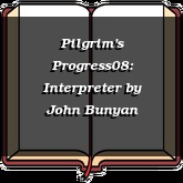 Pilgrim's Progress08: Interpreter