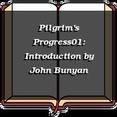 Pilgrim's Progress01: Introduction