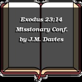 Exodus 23;14 Missionary Conf.