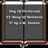 Day Of Pentecost 01 Song Of Solomon 5: