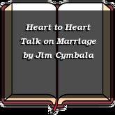 Heart to Heart Talk on Marriage
