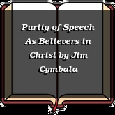 Purity of Speech As Believers in Christ