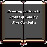 Reading Letters in Front of God