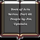 Book of Acts Series - Part 46 | People
